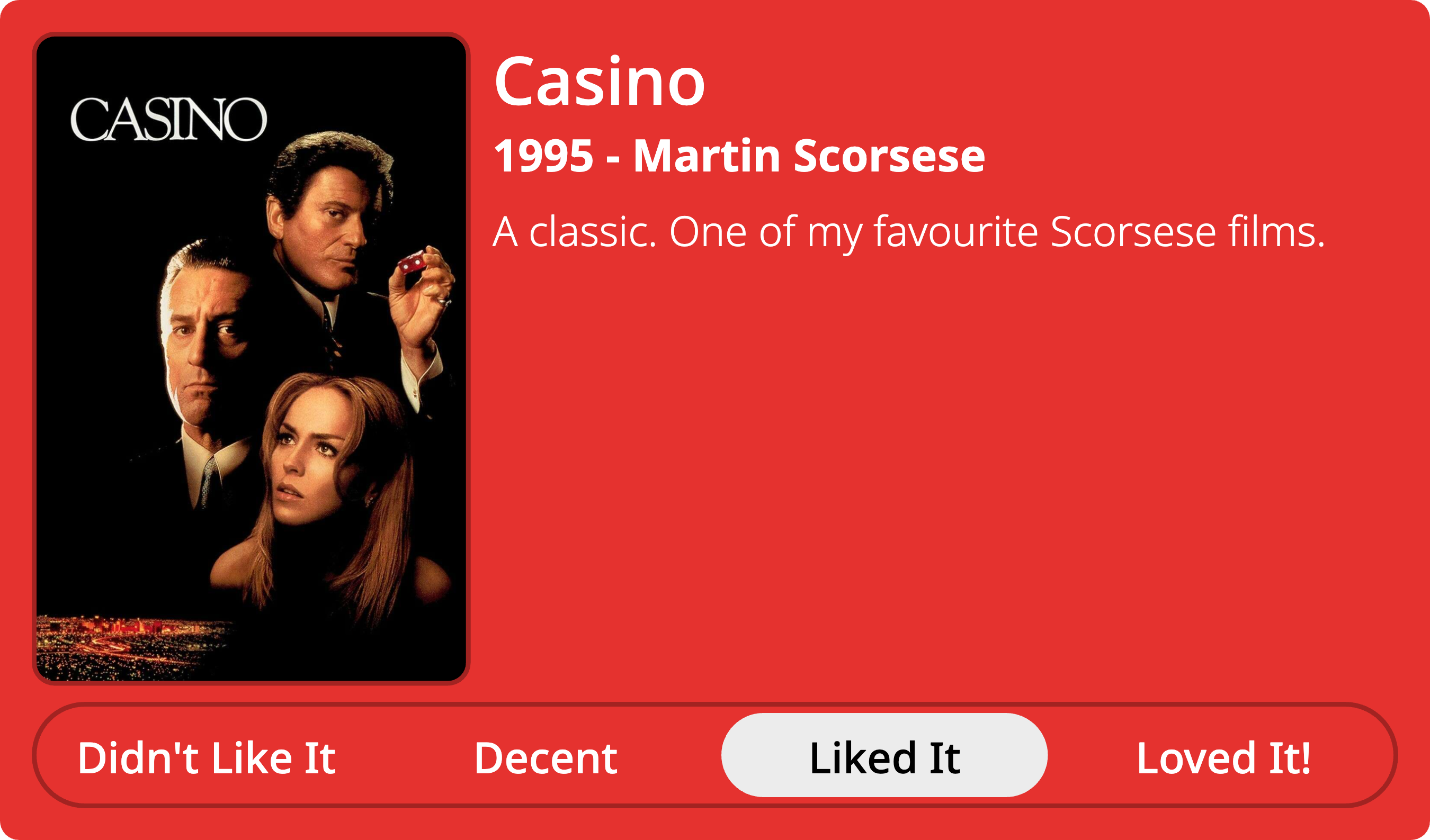 Quick review of Casino, 1995 directed by Martin Scorsese. Review: Liked It. A classic. One of my favourite Scorsese films.