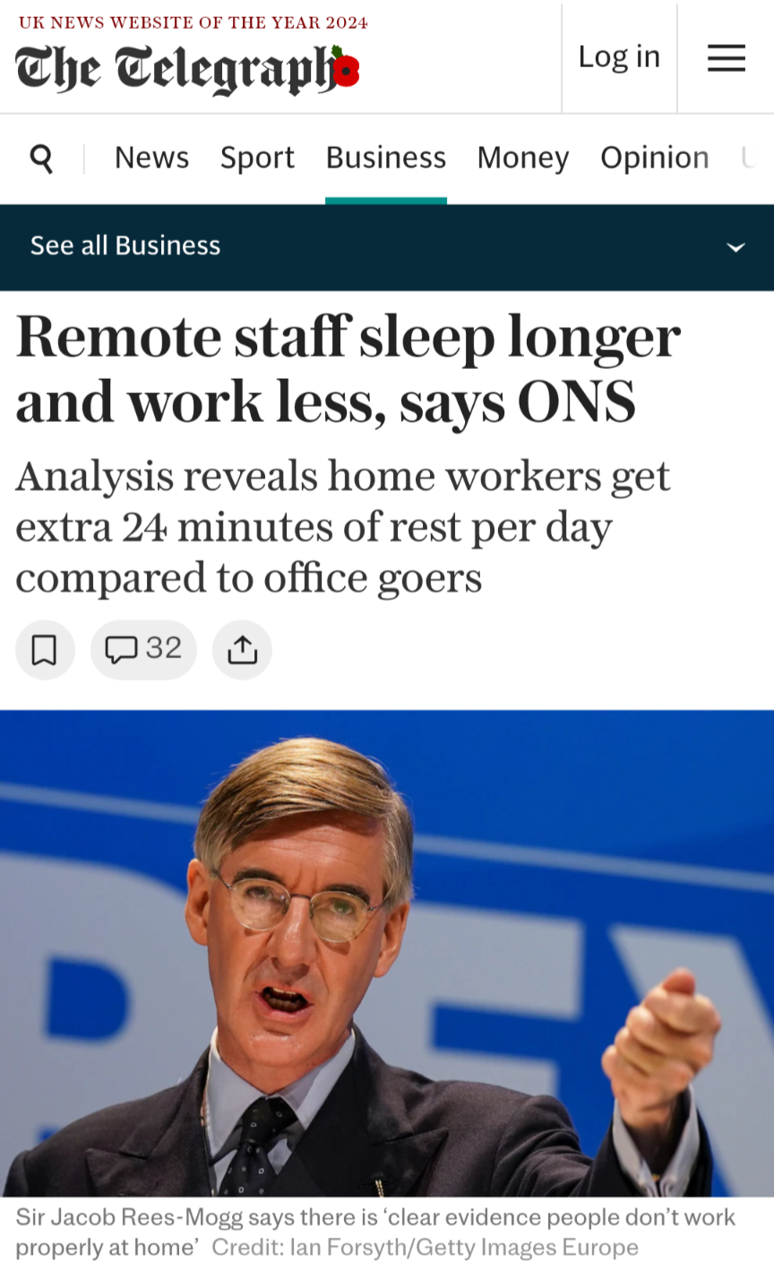 A screenshot from The Telegraph features a headline about remote workers sleeping more and working less, accompanied by a photo of Jacob Rees-Mogg awake.