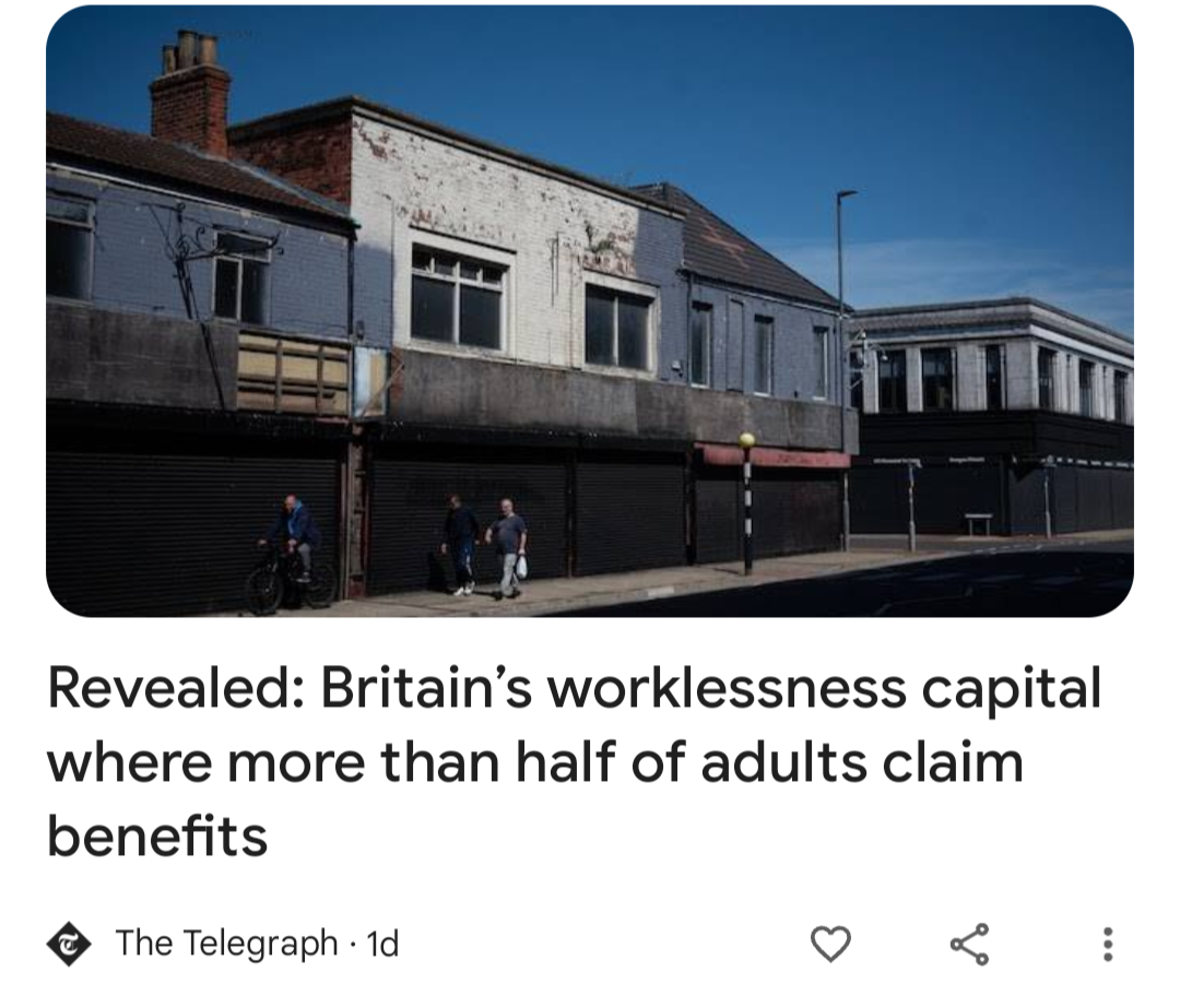 Revealed: Britain's worklessness capital where more than half of adults claim benefits - headline in The Telegraph