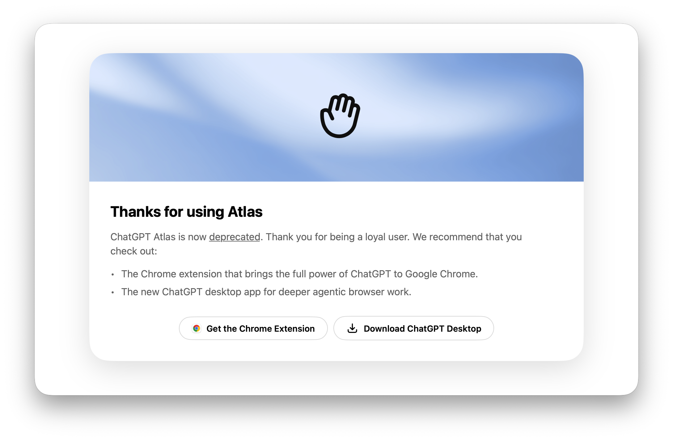 A notification informs users that ChatGPT Atlas is deprecated and suggests trying the Chrome extension or the new ChatGPT desktop app instead.