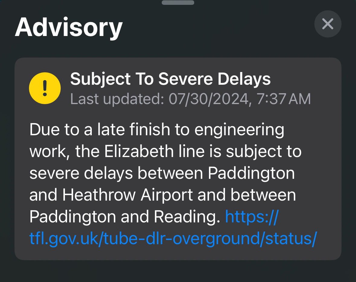 Due to a late finish to engineering work, the Elizabeth line is subject to severe delay between Paddington and Heathrow Airport and between Paddington and Reading.