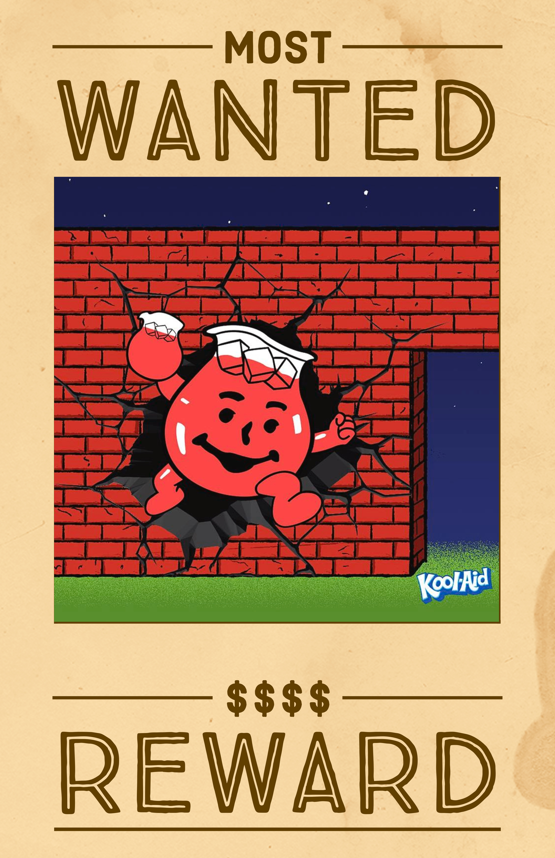 A Western-looking 'Wanted' poster where the criminal's photo is the KoolAid pitcher breaking through a red brick wall.