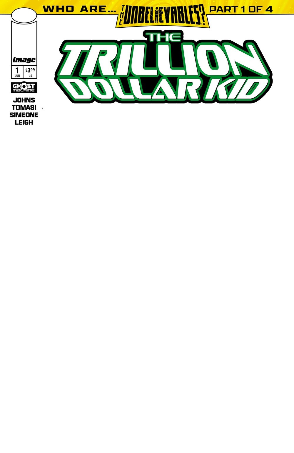 Trillion Dollar Kid #1 (Of 2)(Cover E Blank Variant)