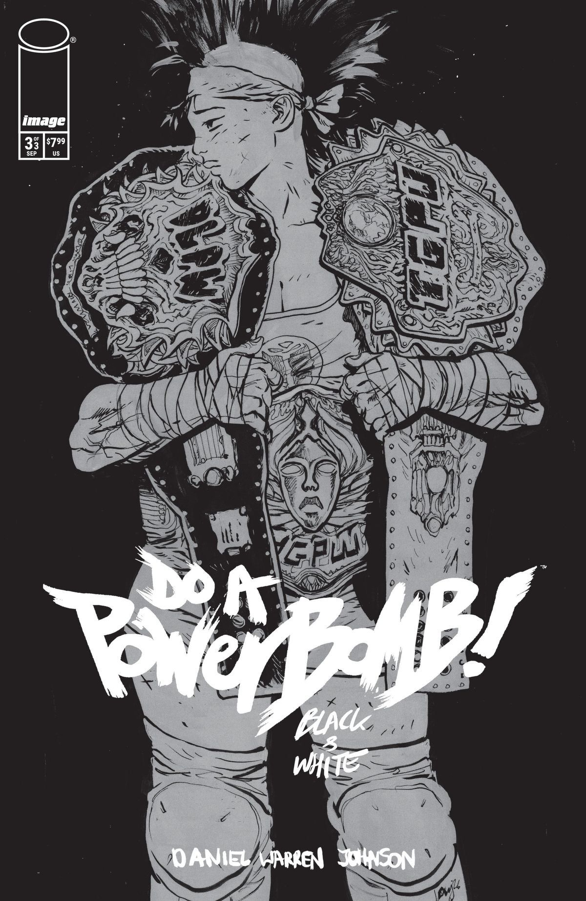 Do A Powerbomb Black And White #3 (Of 3)(Cover A Daniel Warren Johnson)