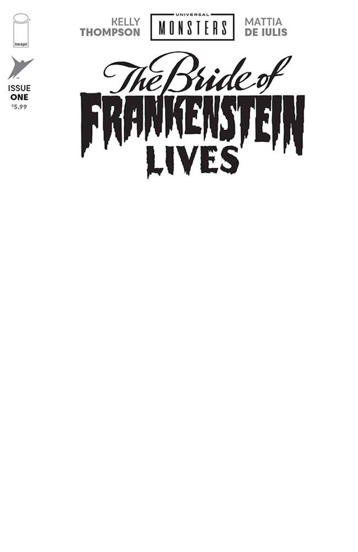 Universal Monsters Bride Of Frankenstein Lives #1 (Of 4)(Cover I Blank Sketch Variant)