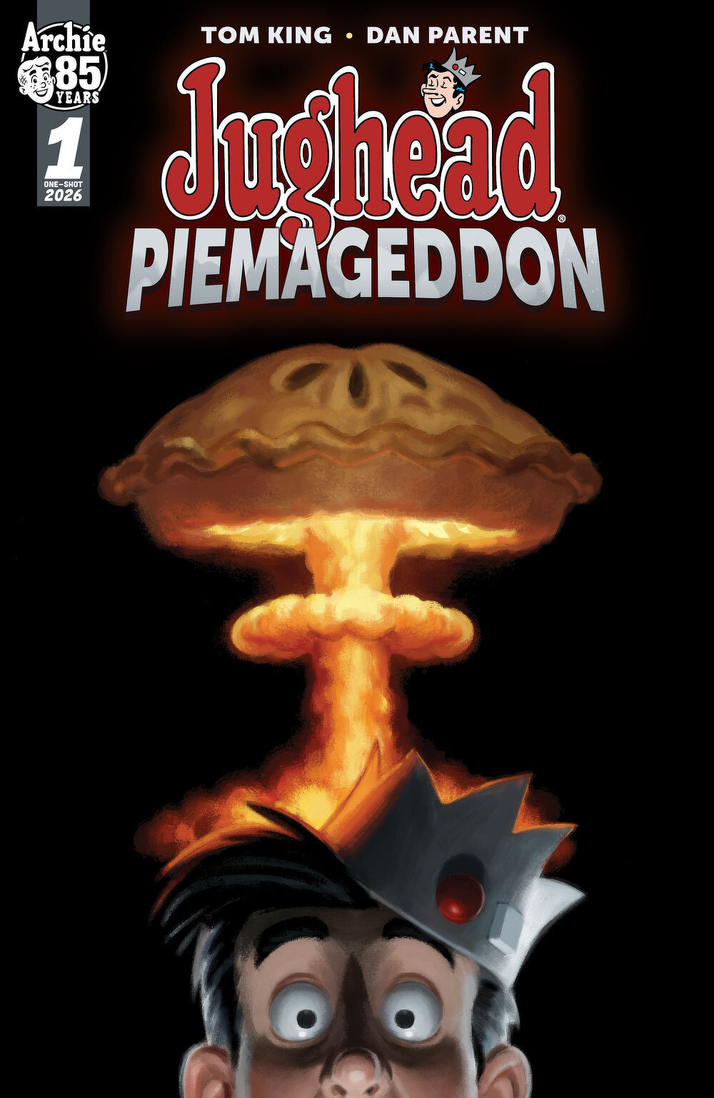 A comic book cover featuring Jughead wearing a crown, looking shocked as a mushroom cloud shaped like a pie rises behind him.
