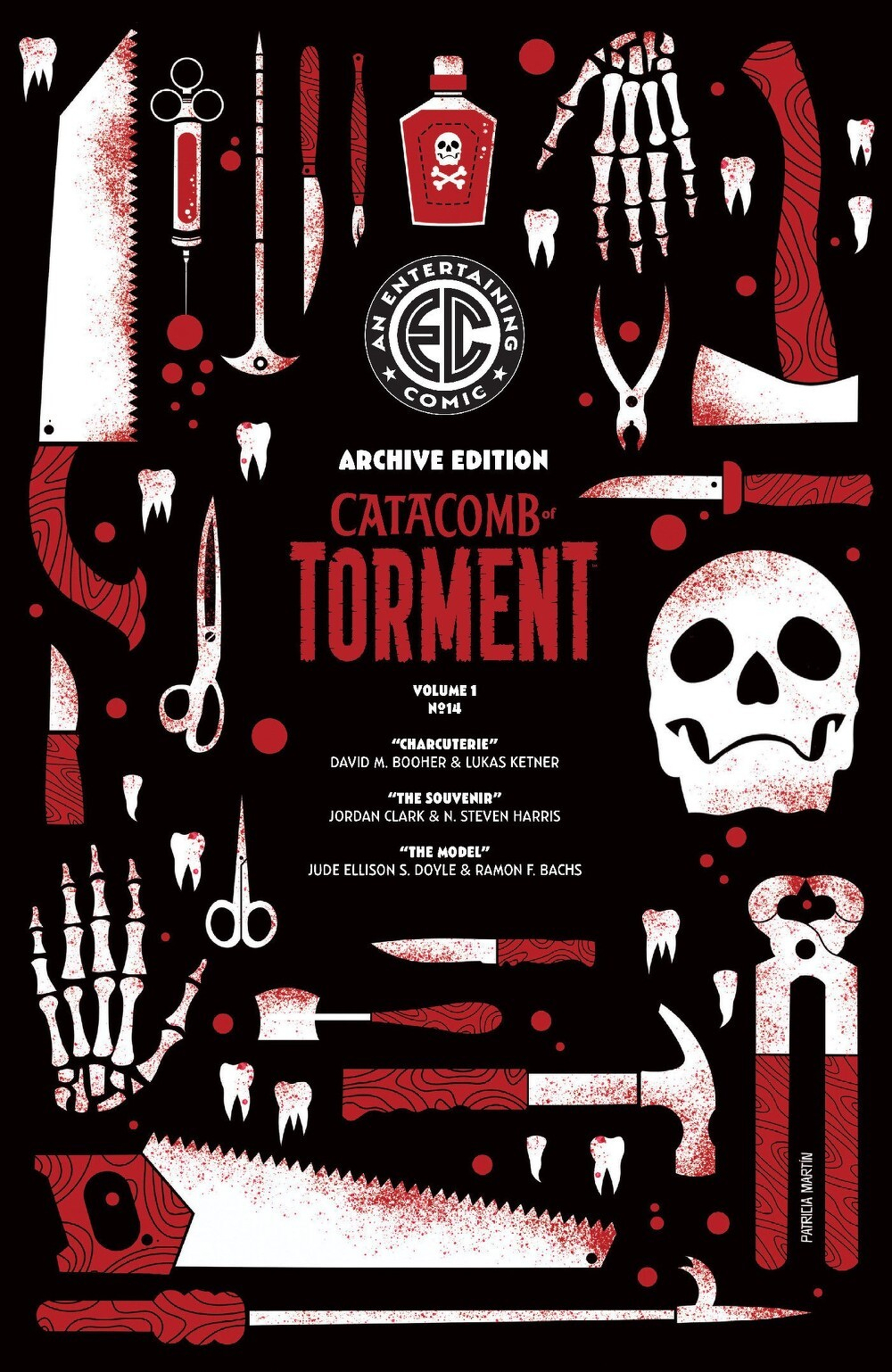 Catacomb Of Torment #14 (EC Comics)(Cover E Patricia Martin Archive Edition Variant)