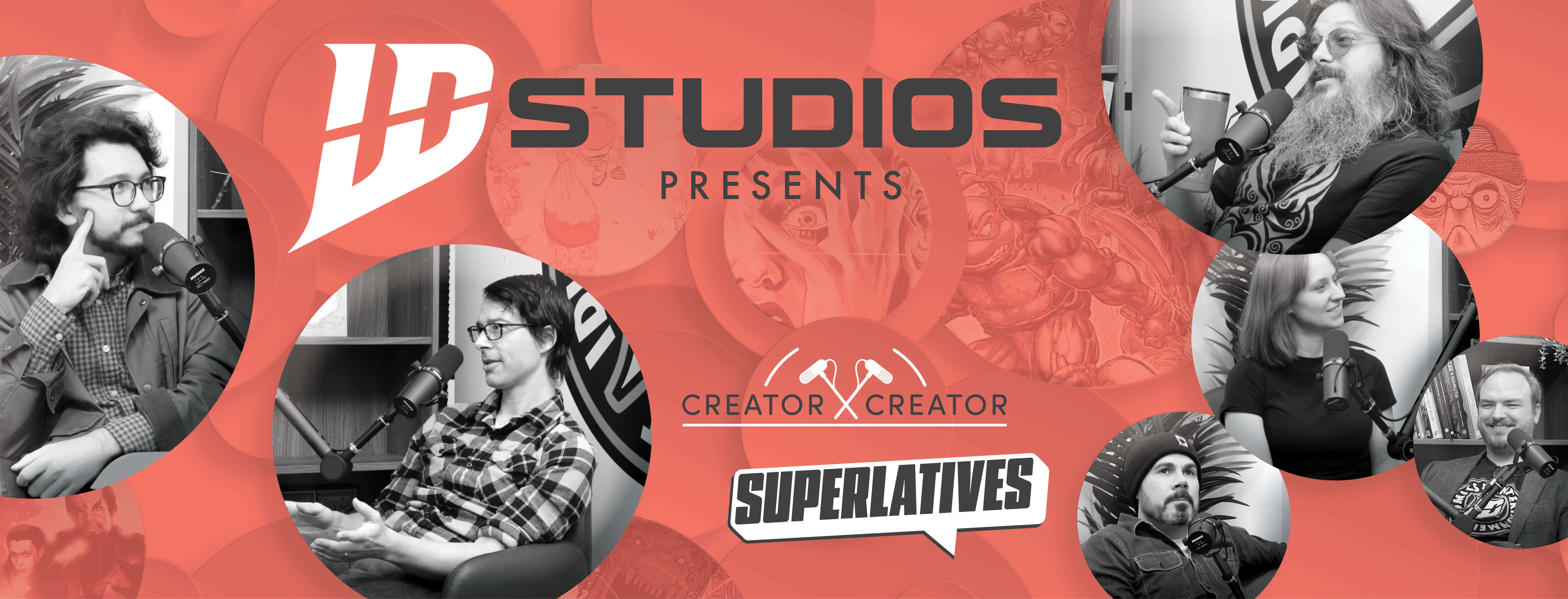 HD Studios presents a collage featuring people engaged in podcast conversations, with the text Creator X Creator Superlatives in the center.