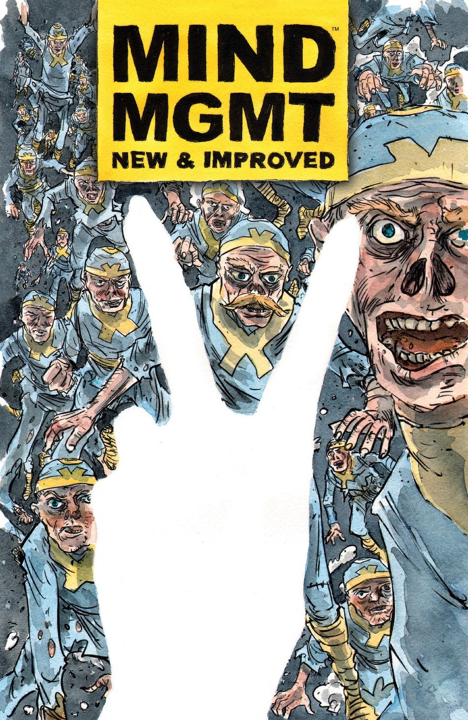 A group of illustrated, similarly dressed characters are depicted with expressive, varied faces surrounding a central white hand silhouette beneath the title Mind MGMT New & Improved.