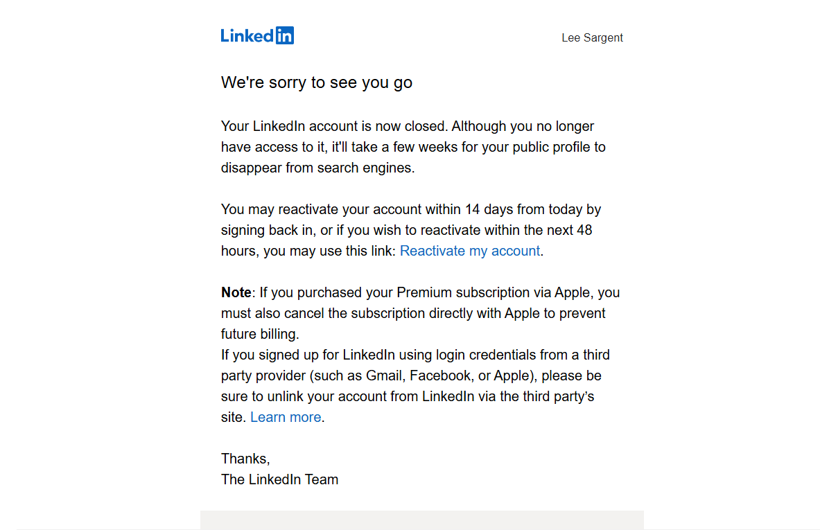 A LinkedIn email notification confirms the closure of a user's account and provides reactivation details.