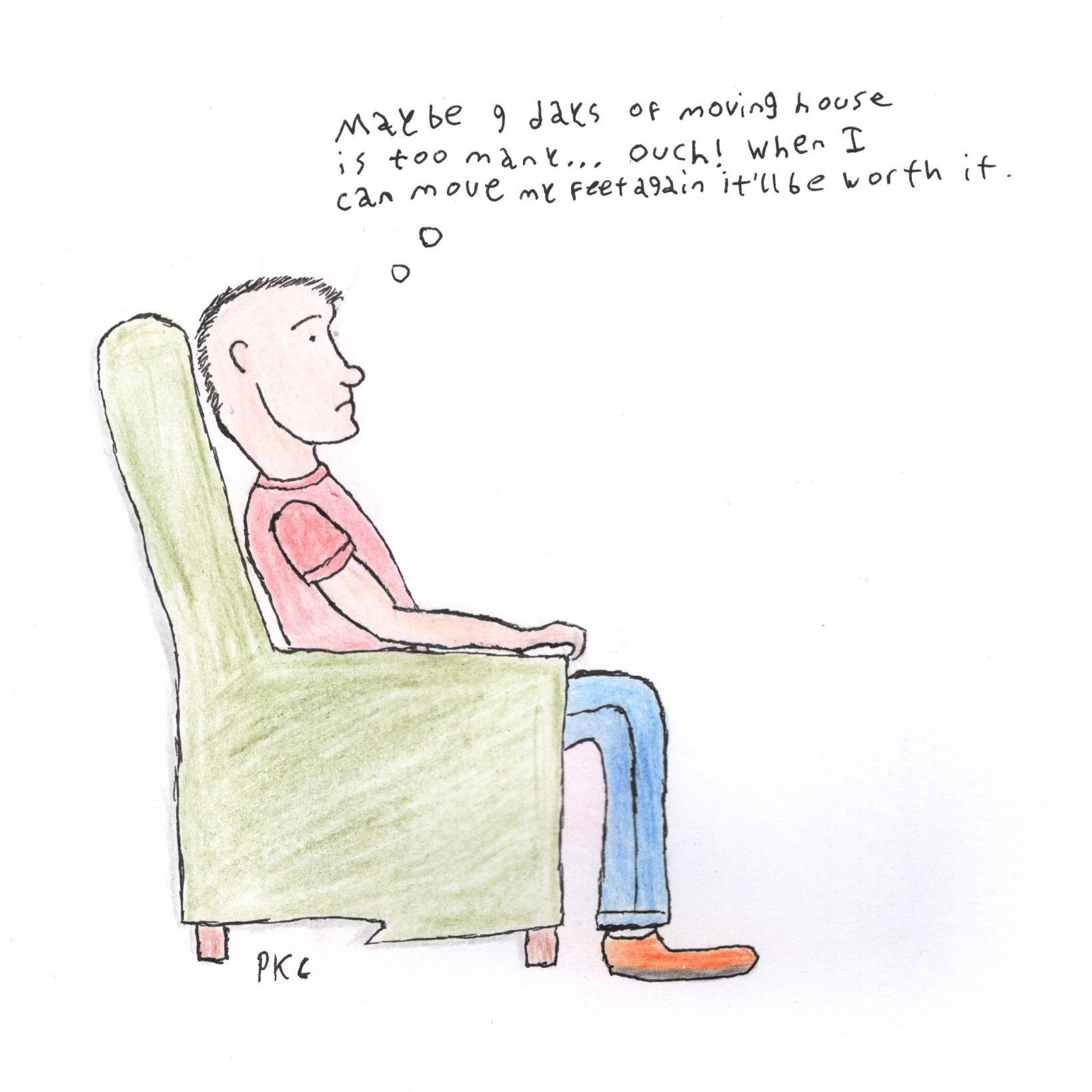 man slouched in chair: maybe 9 days of moving is too many. ouch! when I can move my feet again, it'll be worth it