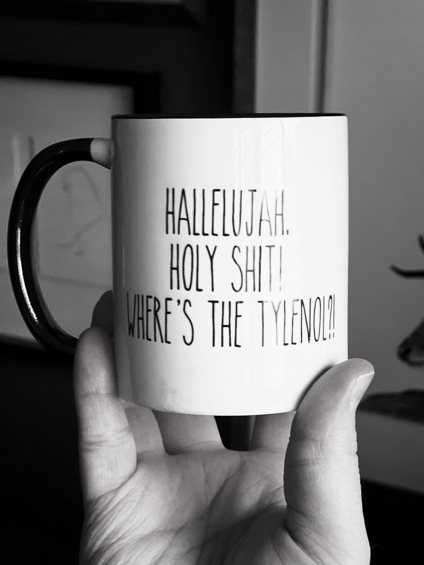 Photo of Lampoons Christmas Vacation inspired mug, with the quote: “Hallelujah, holy shit! Where’s the Tylenol!?
