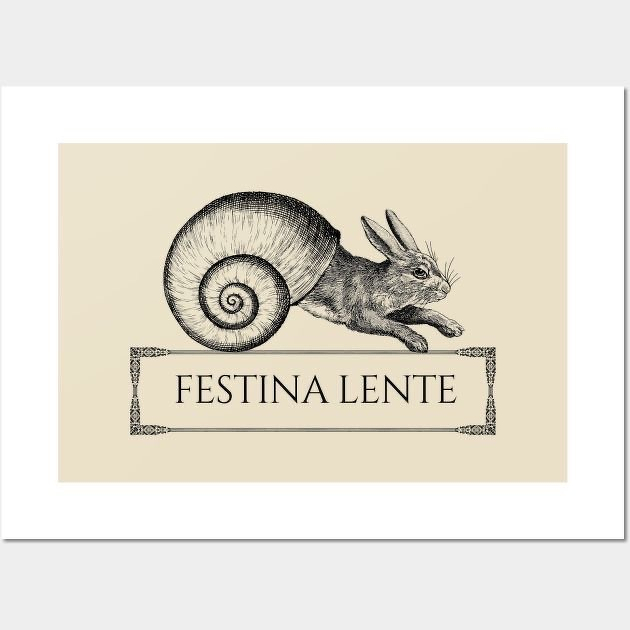 Auto-generated description: A whimsical illustration of a rabbit with a snail shell on its back is above the phrase FESTINA LENTE.