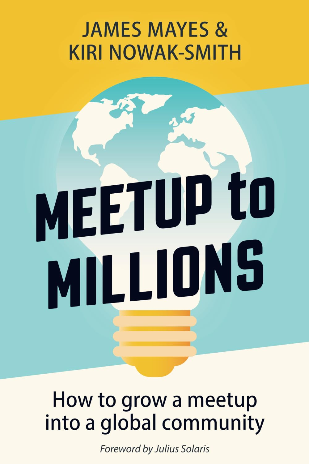 Book Cover: Meetup to Millions, how to grow a meetup into a global community