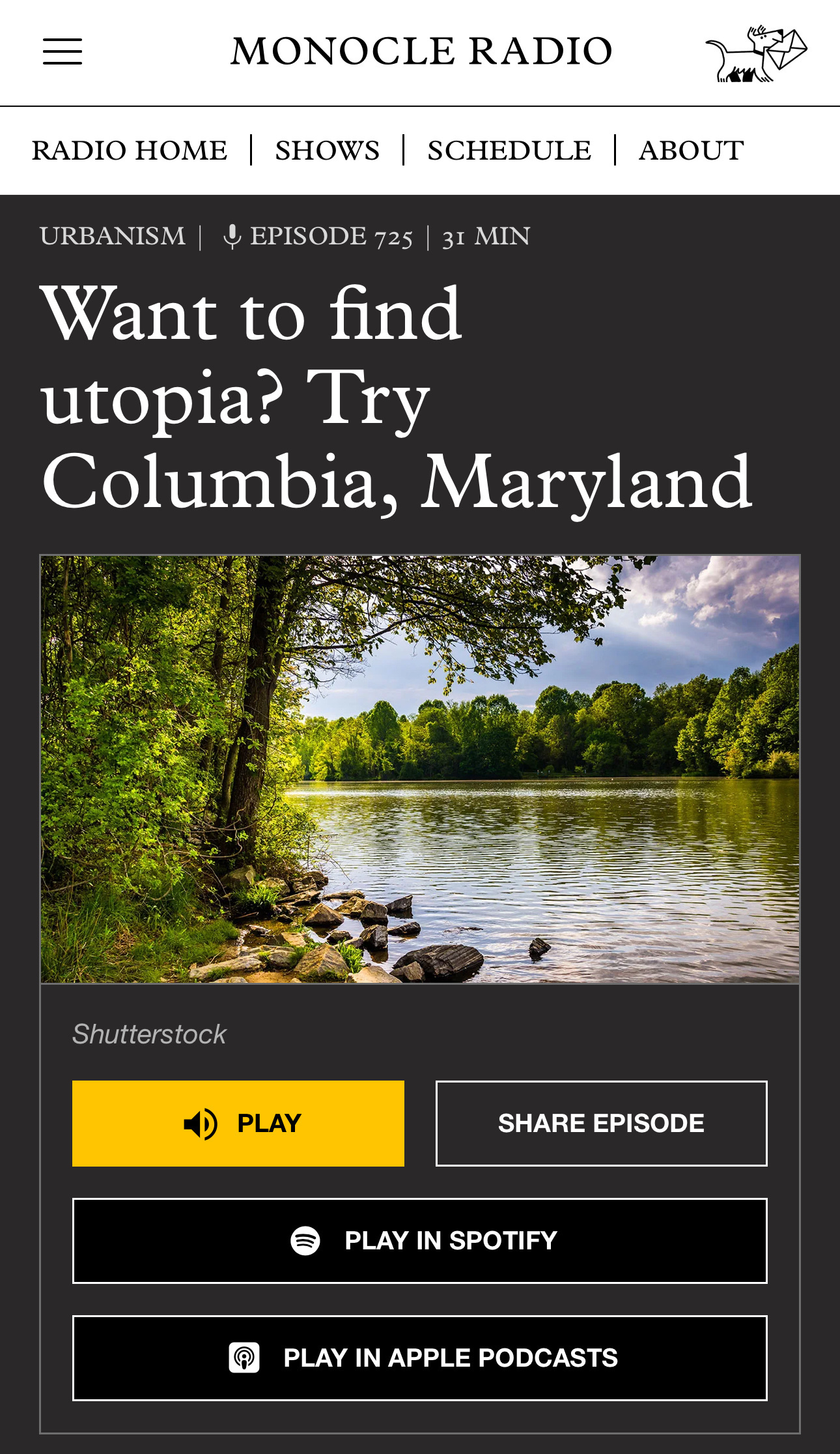 A tranquil river scene is featured on a Monocle Radio webpage promoting an episode about finding utopia in Columbia, Maryland.