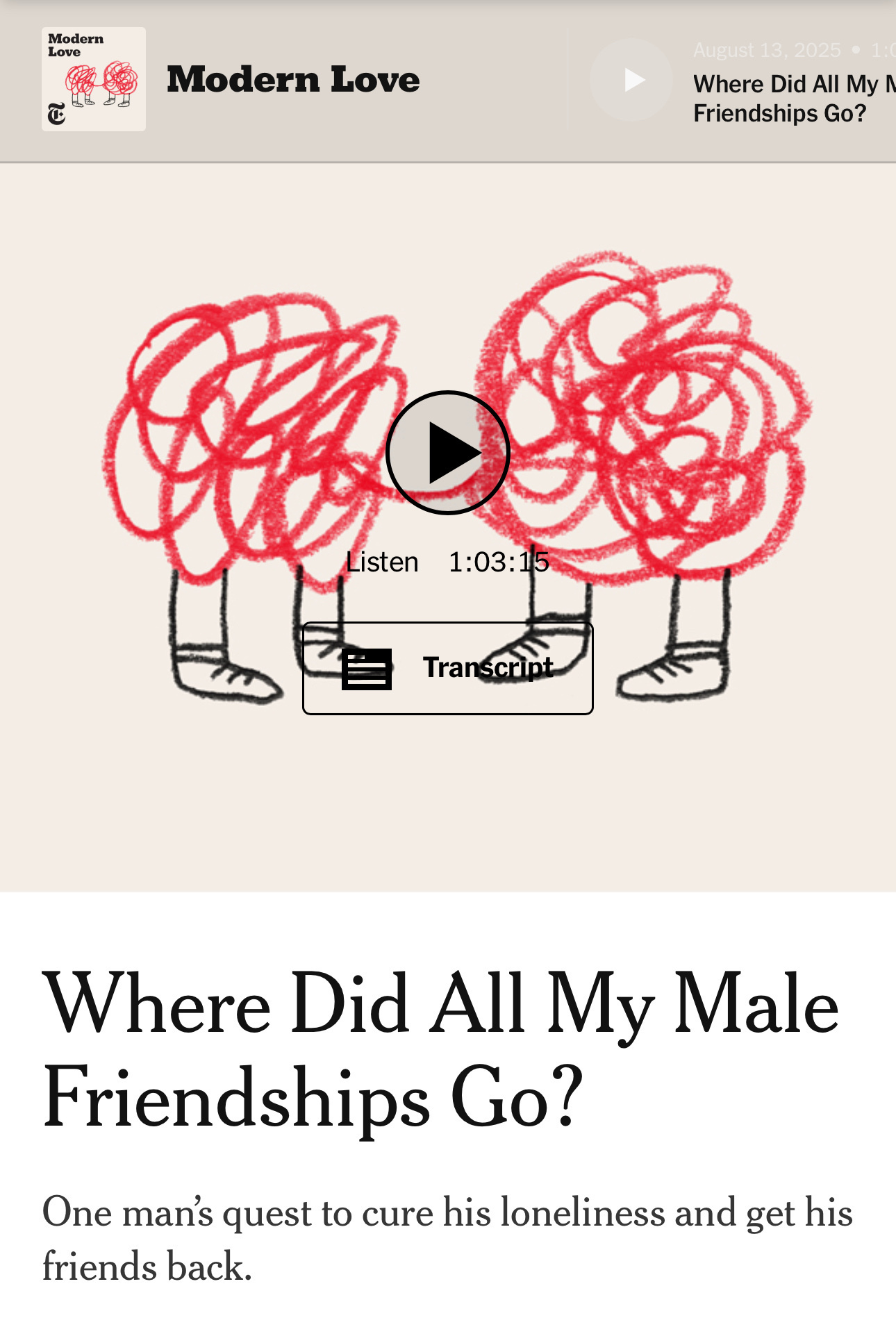 An illustration of three abstract figures accompanies the podcast episode titled 'Where Did All My Male Friendships Go?' detailing a man's journey to overcome loneliness and reconnect with friends.