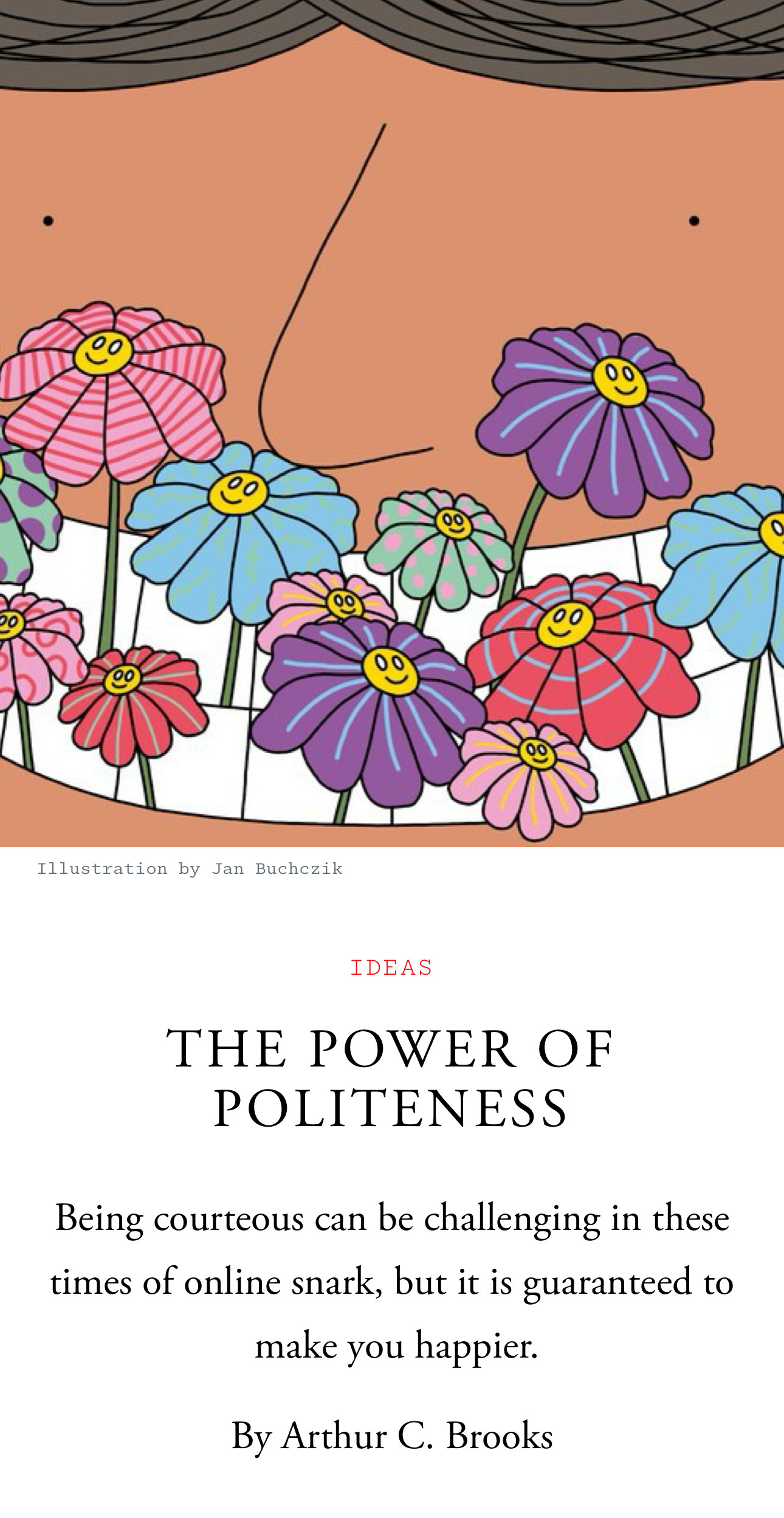 A person with a floral-patterned mask featuring smiling flowers is illustrated above a text about the power of politeness by Arthur C. Brooks.
