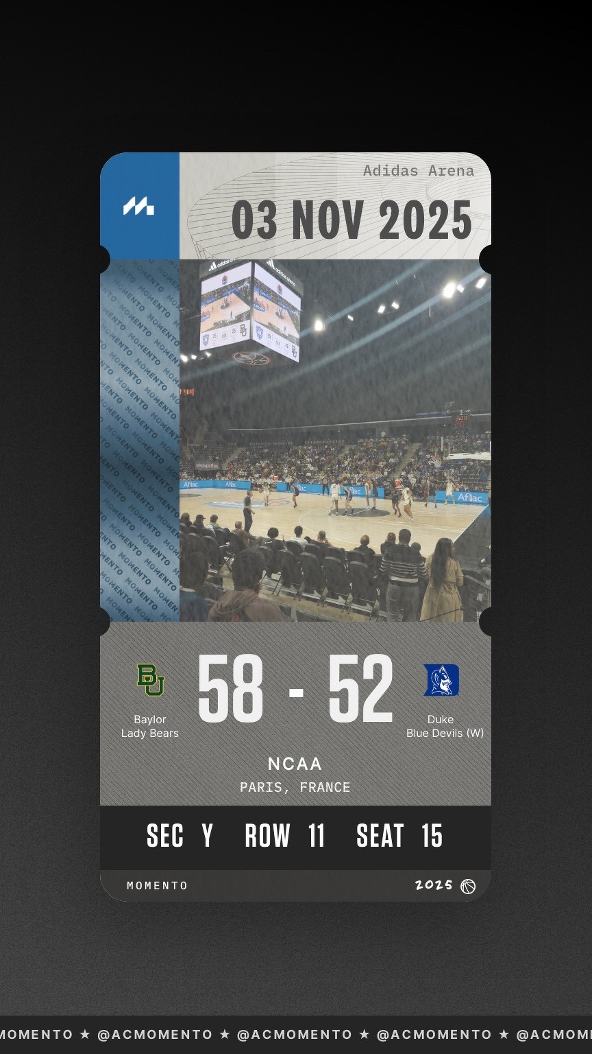 A sports ticket stub shows a women's NCAA basketball game between Baylor Lady Bears and Duke Blue Devils in Paris, France, with a score of 58-52 on November 3, 2025.