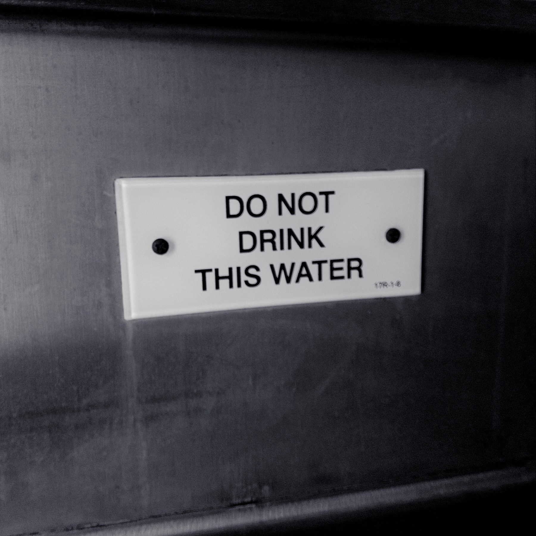 Do Not Drink This Water Sign.