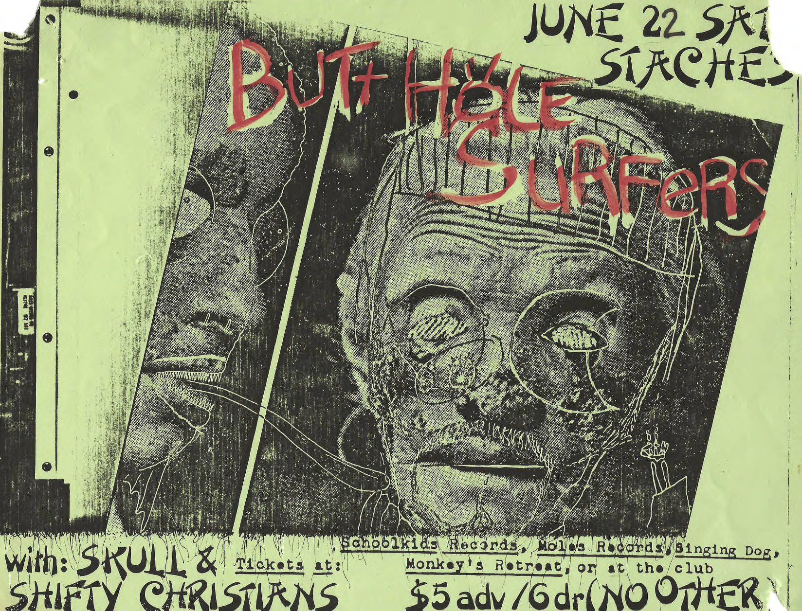 Hand-made concert for a show at Stache’s in Columbus Ohio featuring the Butthole Surfers, Skull and Shifty Christians on June 22, 1985