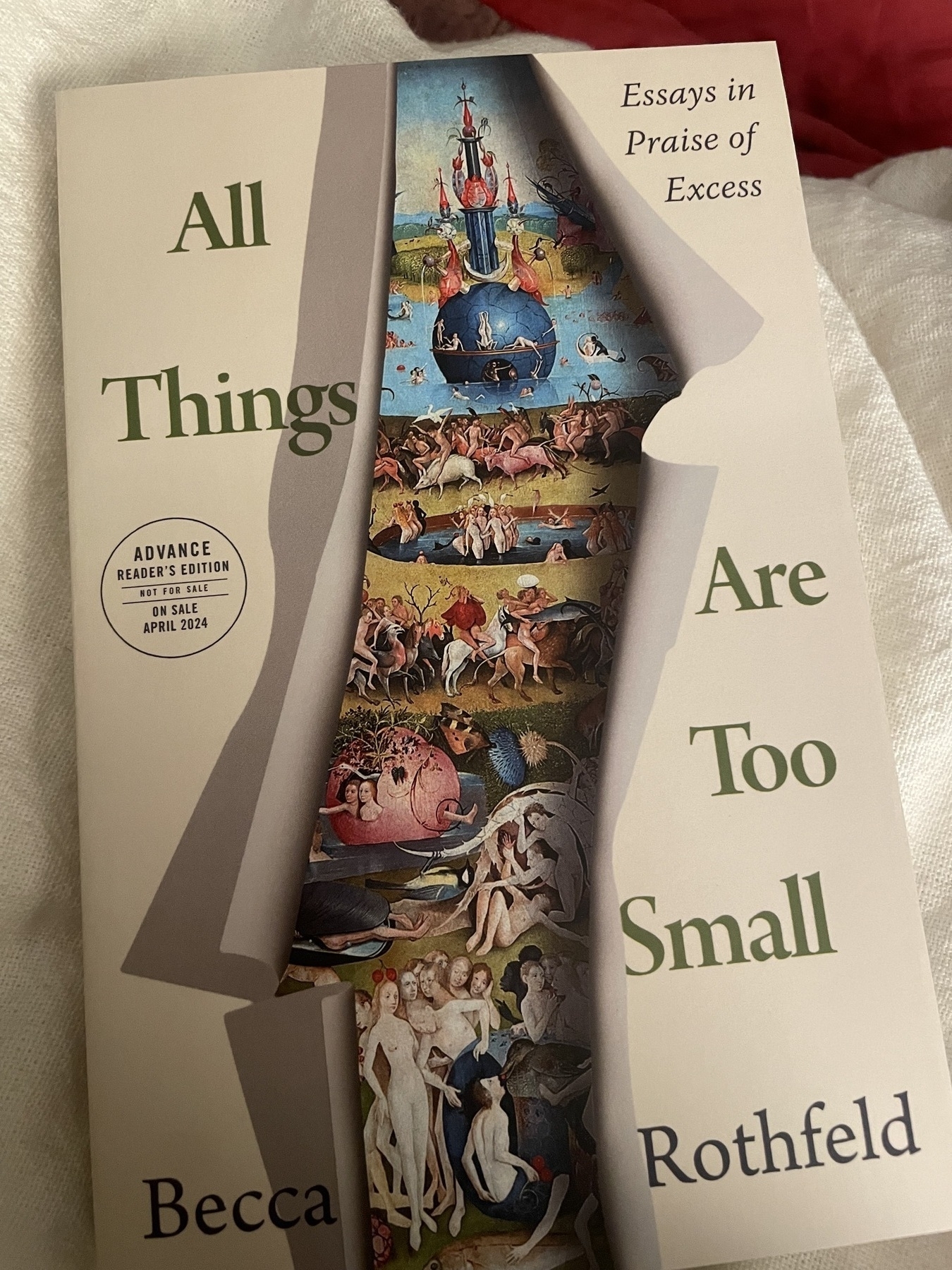 The cover of Becca Rothfeld’s All Things Are Too Small, with a famous Bosch image of excess