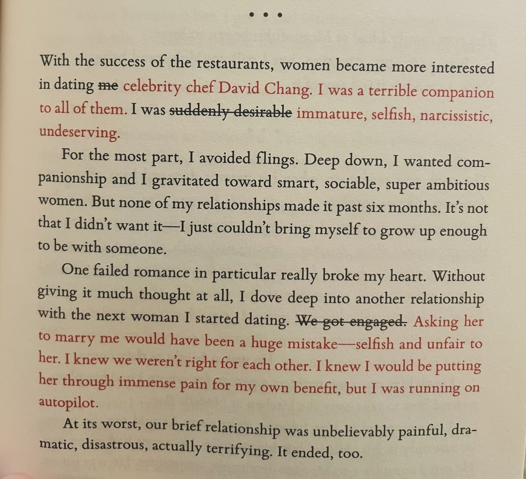 A page from Chang’s book shows text that would flatter his self image struck through with a line, and in red type, the new text telling something more true. 
