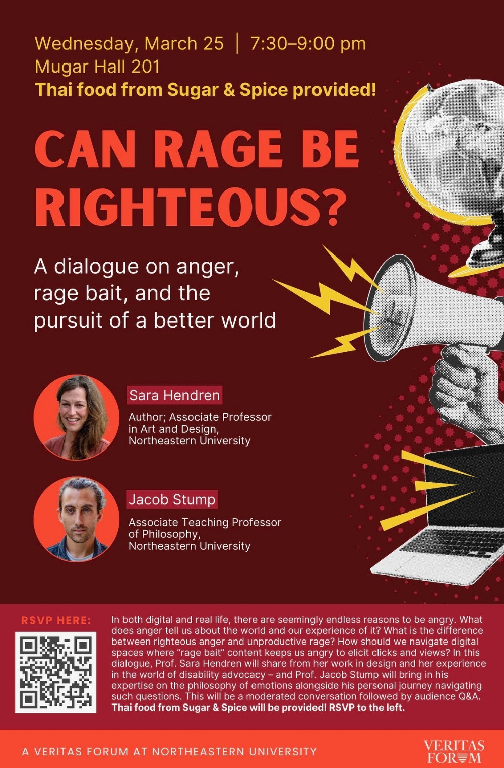 A poster for the event reads with the title: Can rage be righteous? There are headshots of the two speakers and a QR code to register. Thai food for dinner is provided; the event is on March 25 at 7:30 pm in Mugar Hall 201.
