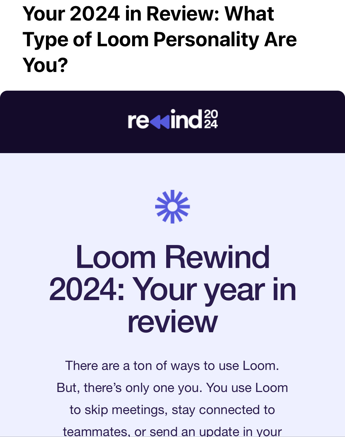 A screenshot of an email, with the subject: “Your 2024 in Review: What Type of Loom Personality Are You?”