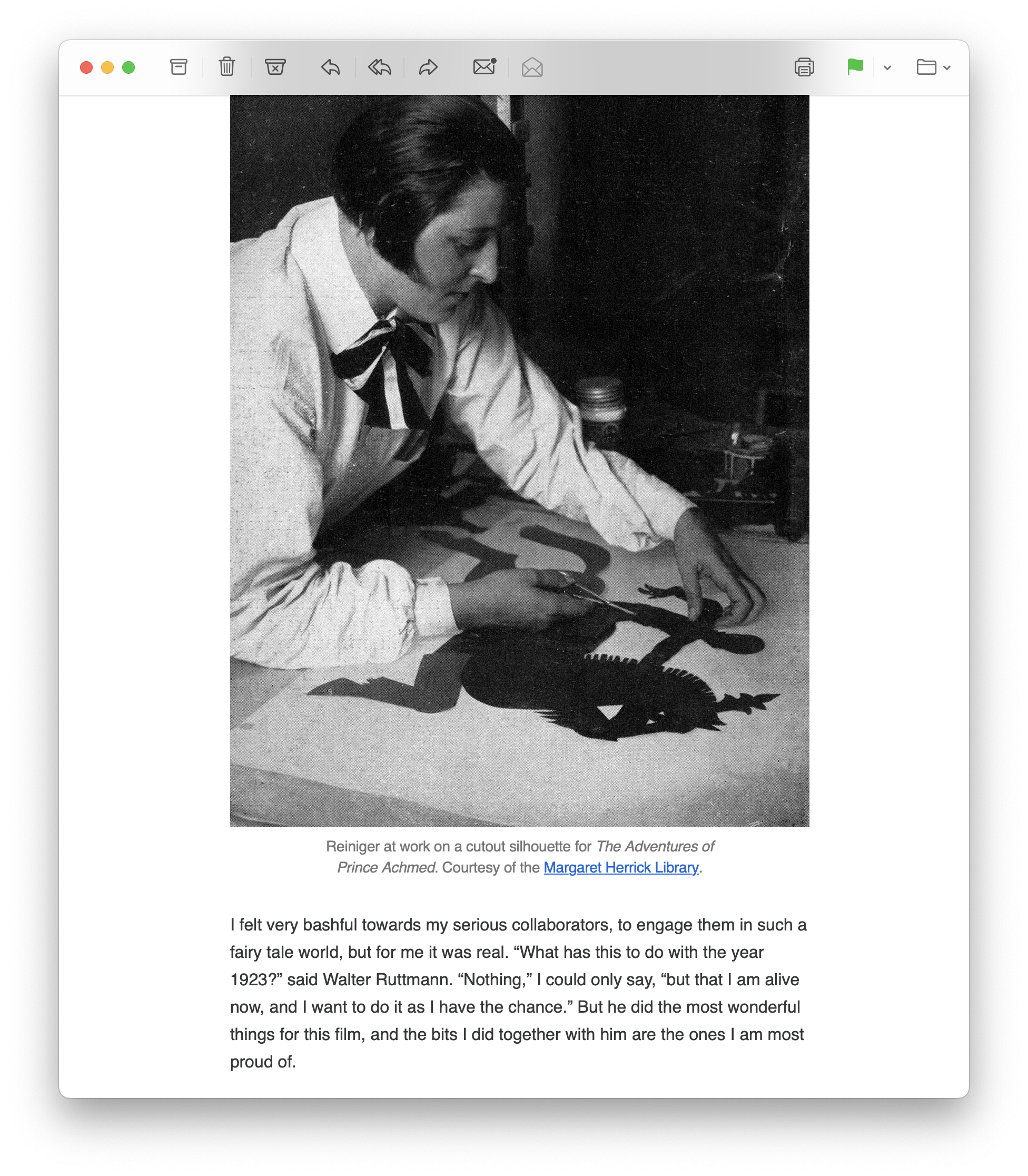 I felt very bashful towards my serious collaborators, to engage them in such a fairy tale world, but for me it was real. “What has this to do with the year 1923?” said Walter Ruttmann. “Nothing,” I could only say, “but that I am alive now, and I want to do it as I have the chance.” But he did the most wonderful things for this film, and the bits I did together with him are the ones I am most proud of.