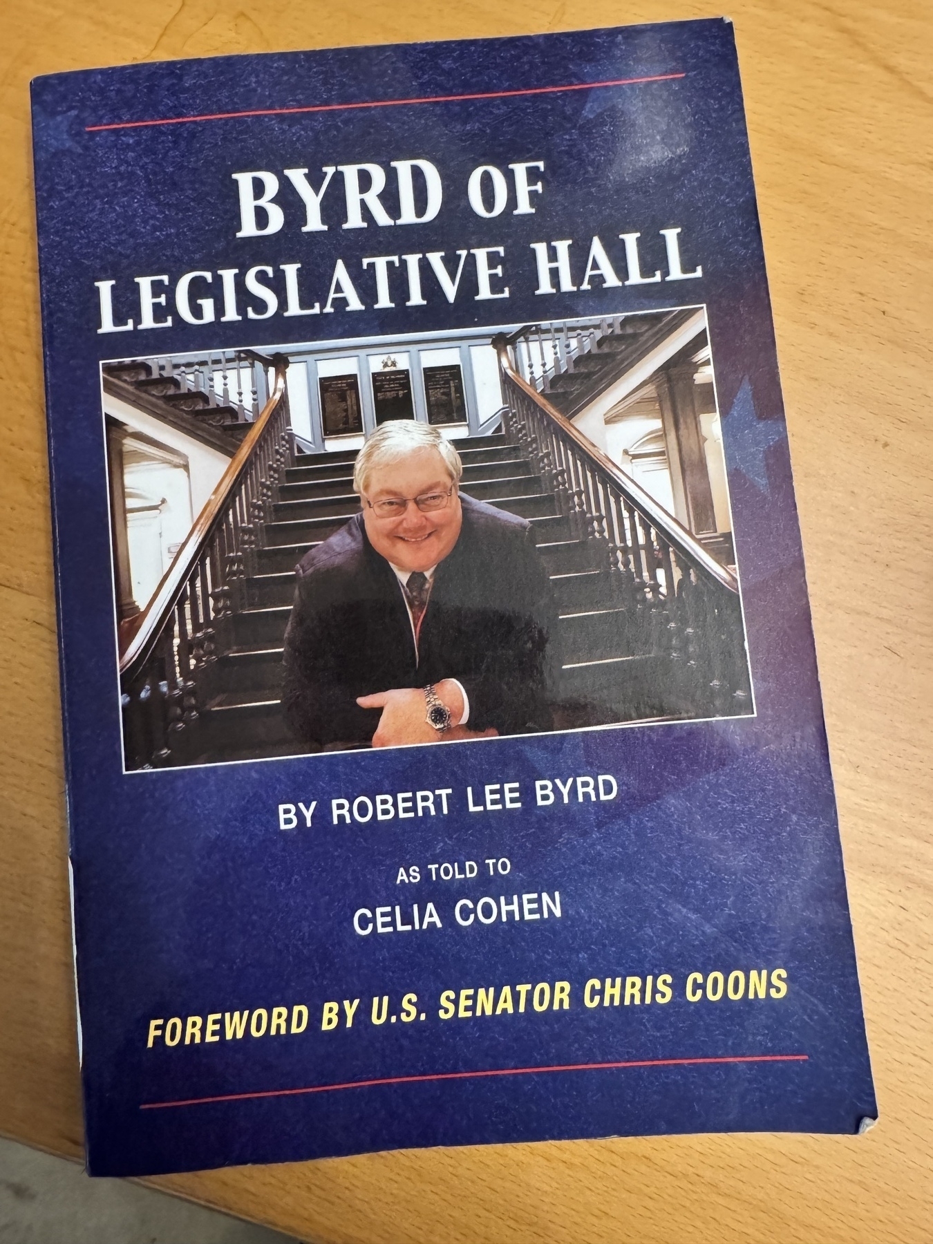 Paperback book titled Byrd of Legislative Hall by Robert Lee Byrd as told to Celia Cohen