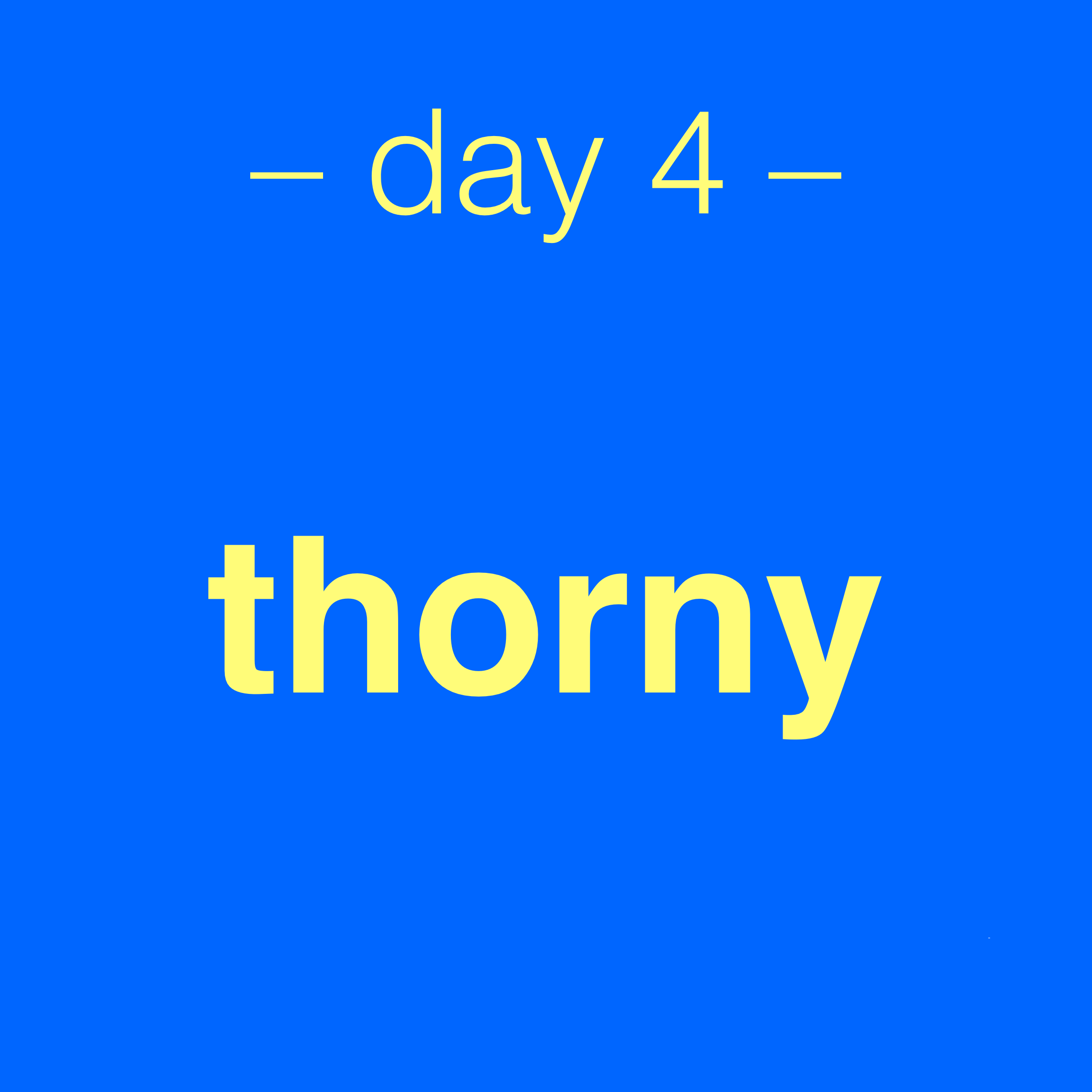 day 4: thorny graphic