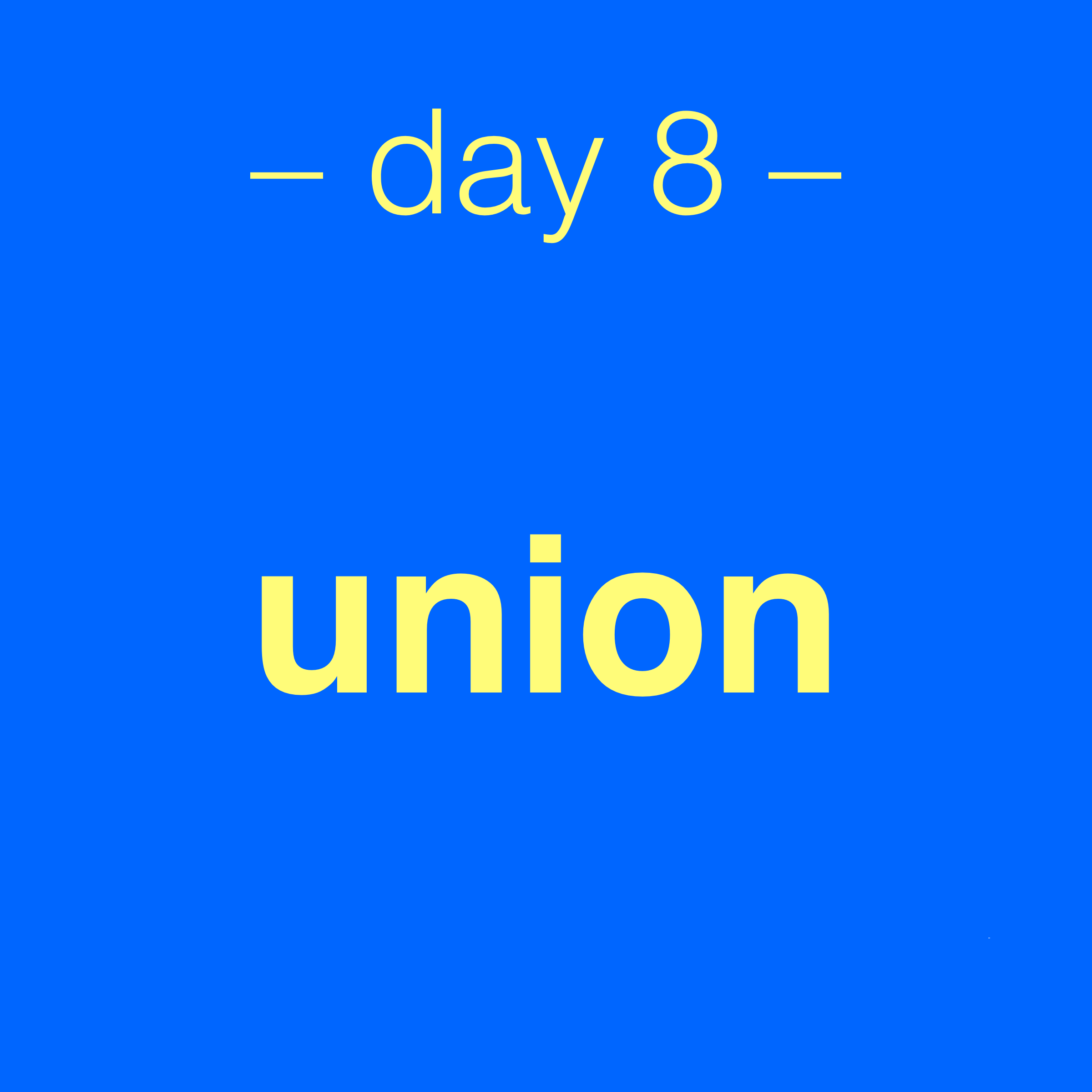 day 8 graphic union