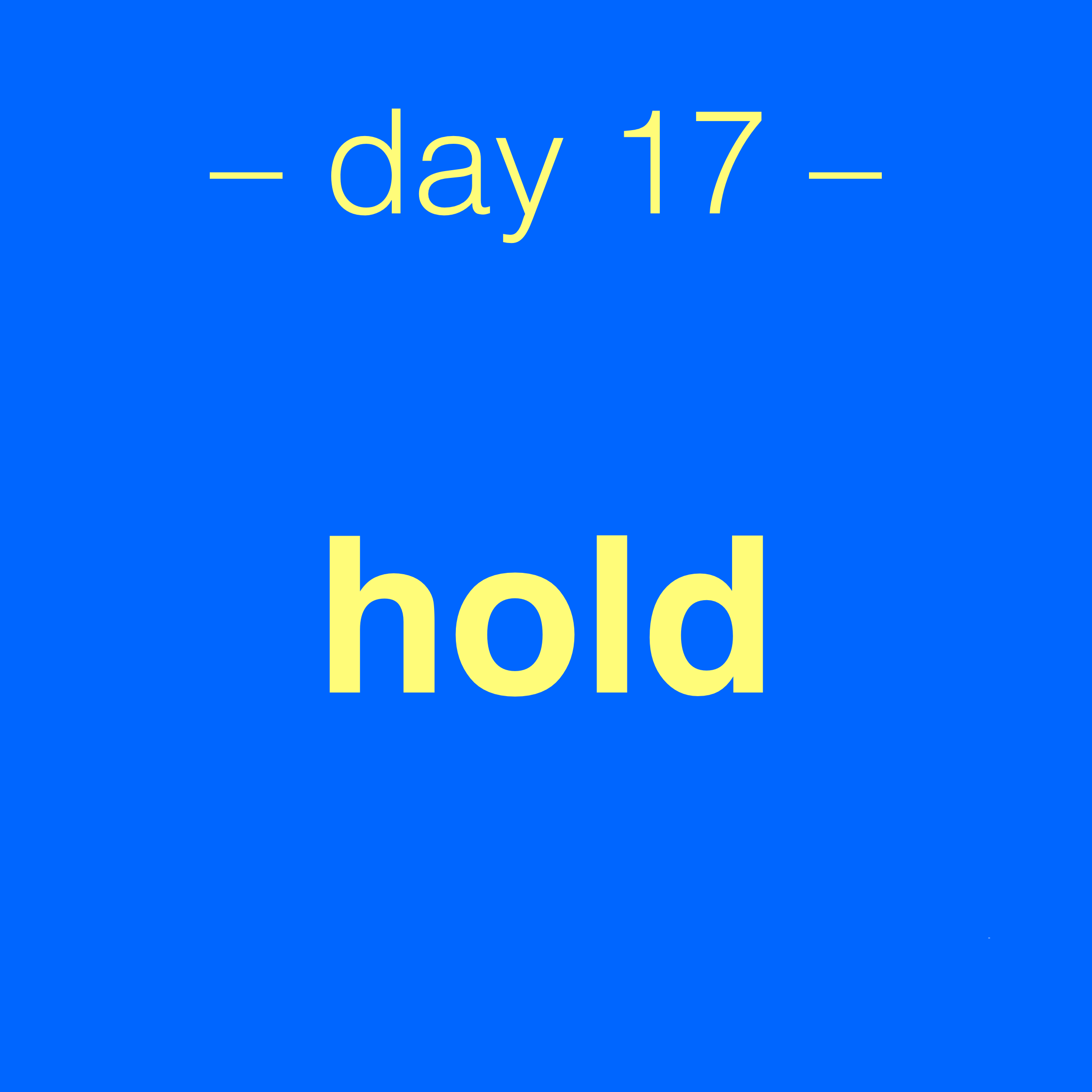 Challenge graphic day 17: hold