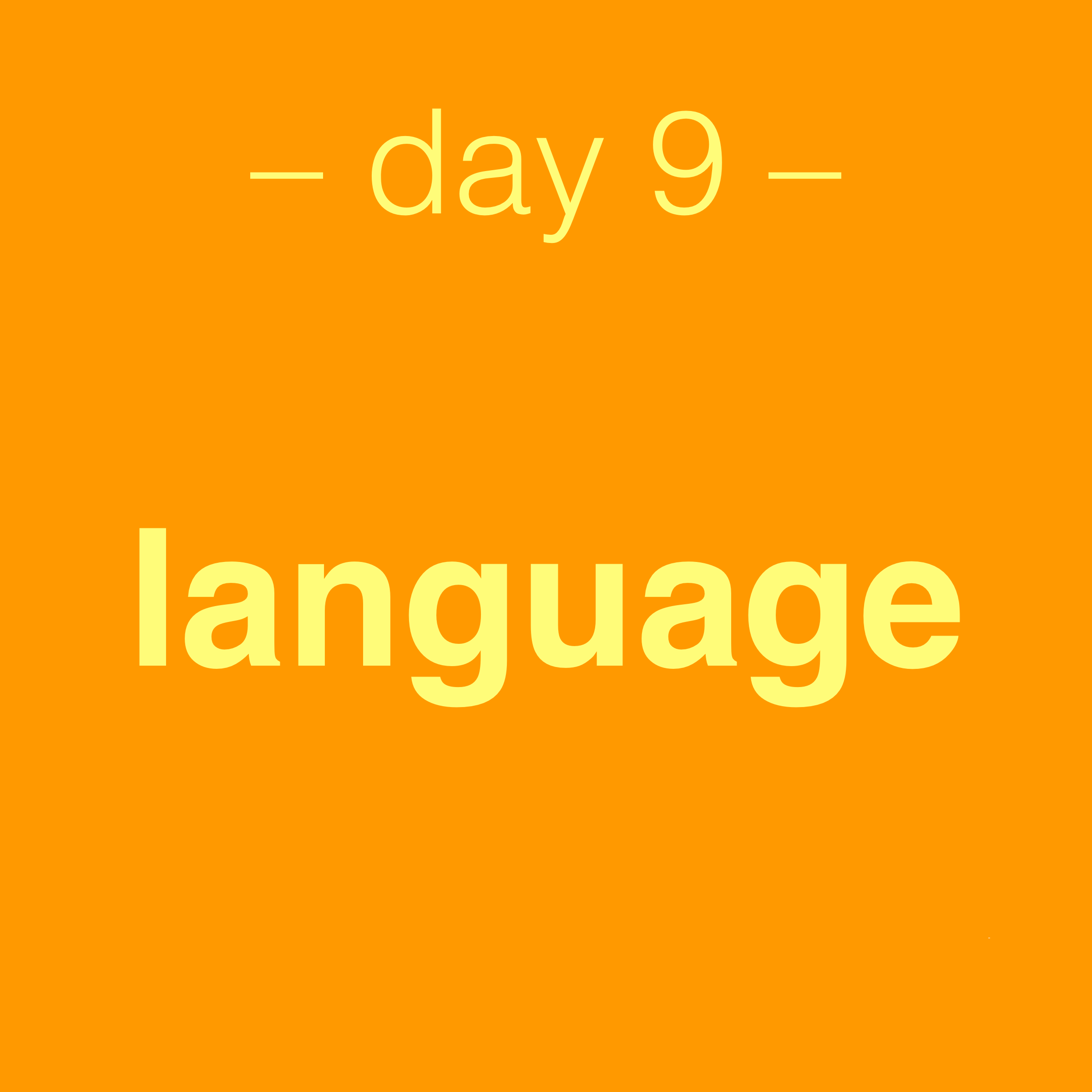 day 9: language