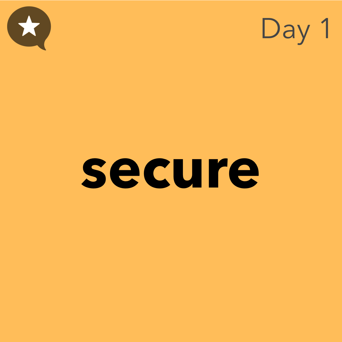 Graphic. Day 1: Secure