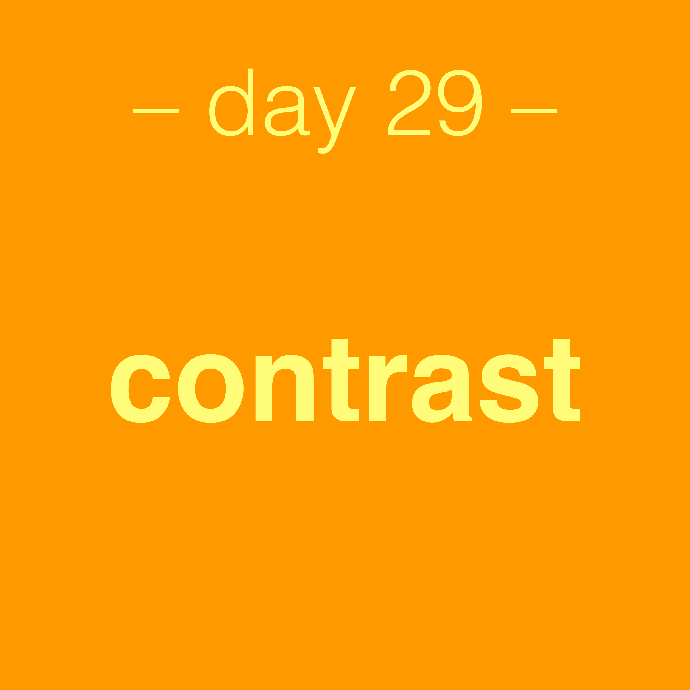 day 29 - contrast