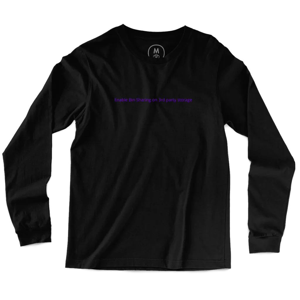 Enable Bin Sharing on 3rd party storage - Long Sleeve Tee - Black