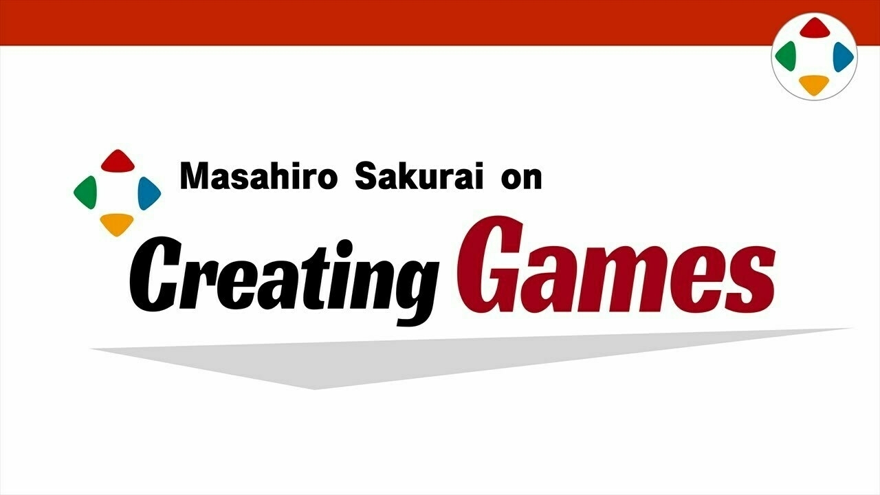 Masahiro Sakurai on Creating Games