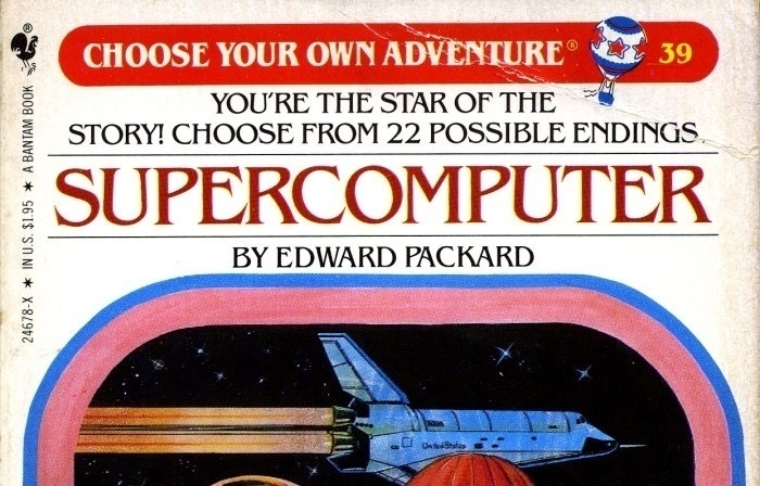 A book cover for Choose Your Own Adventure: Supercomputer