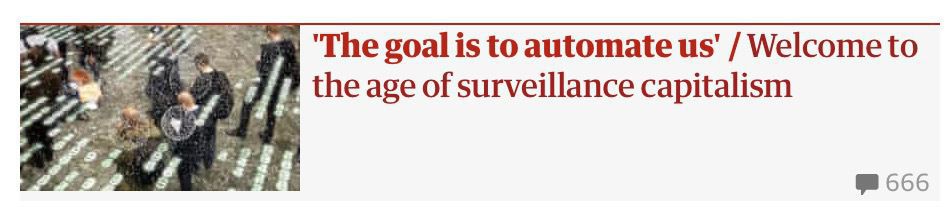 A screenshot of a Guardian article about surveillance capitalism and automation with 666 comments.