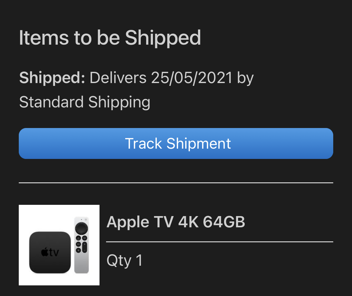 A screenshot showing my new Apple TV is on its way