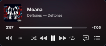 a screenshot from my music player showing "Moana" by Deftones is playing