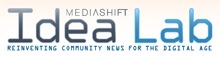 MediaShift Idea Lab
