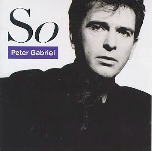 A black and white portrait of a man on an album cover with the text So and Peter Gabriel.