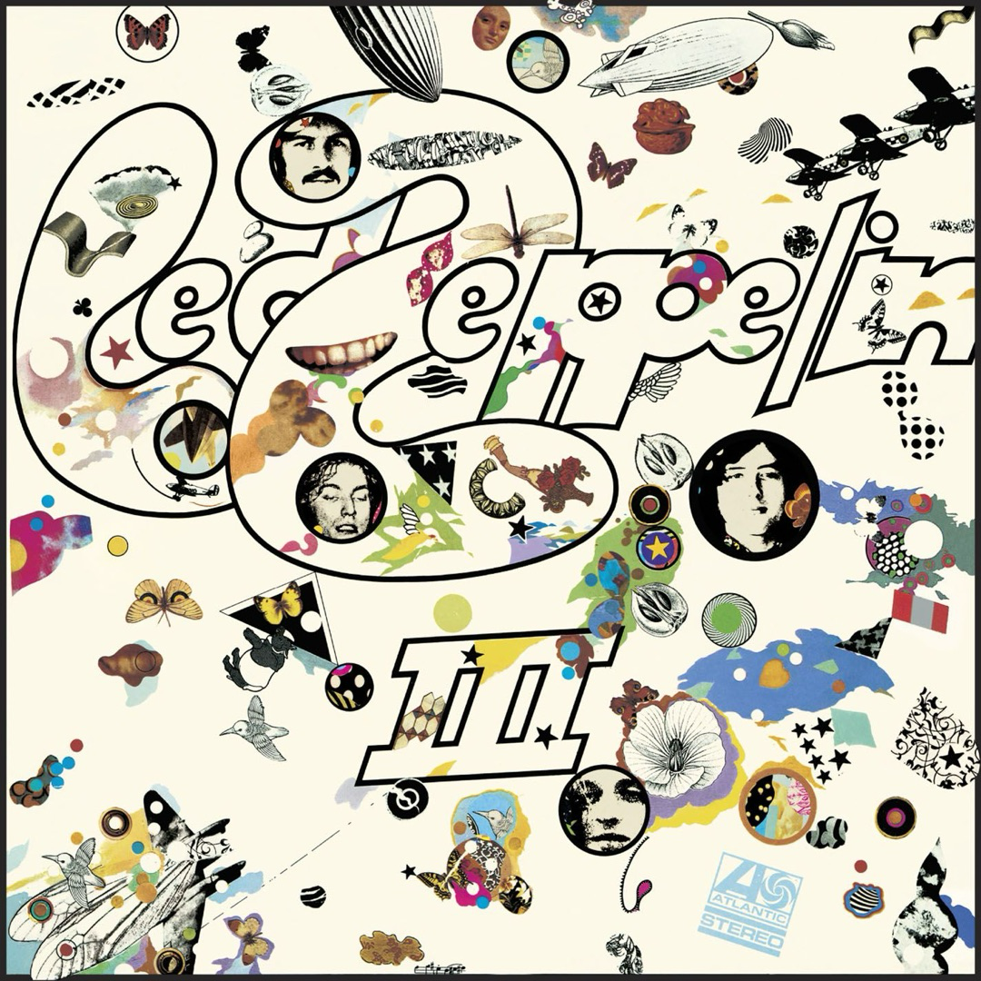 The cover art for Led Zeppelin III features an eclectic, colorful collage of whimsical images and illustrations surrounding the band's name.