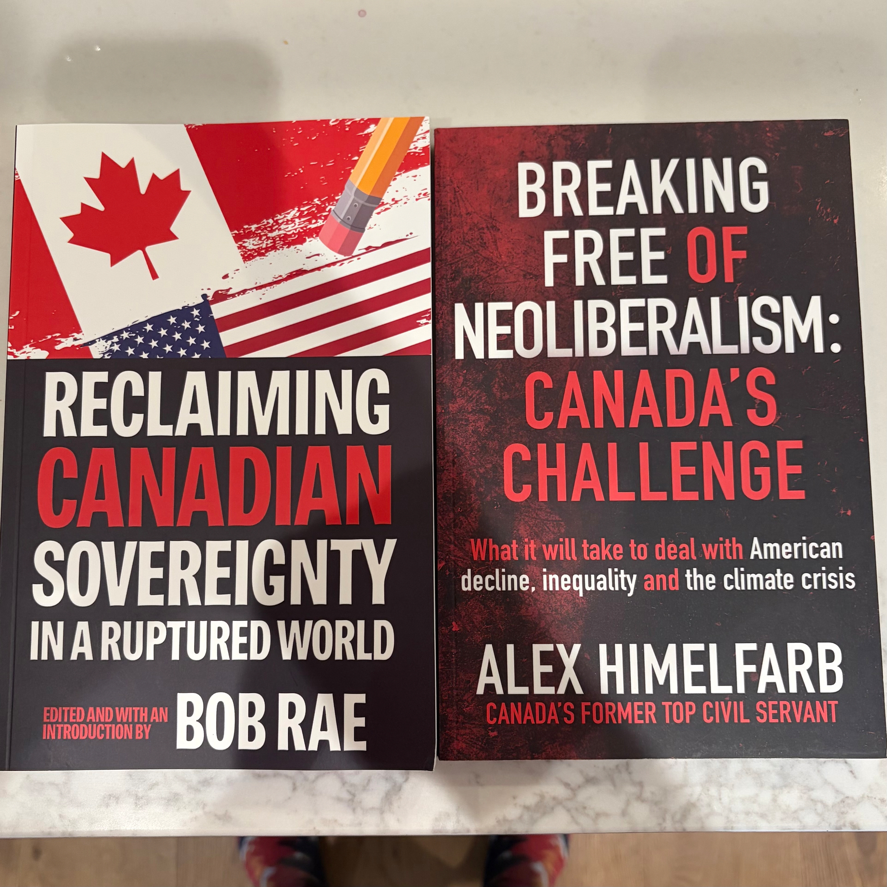 Two books focused on Canadian political issues, one titled Reclaiming Canadian Sovereignty in a Ruptured World edited by Bob Rae, and the other Breaking Free of Neoliberalism: Canada's Challenge by Alex Himelfarb.