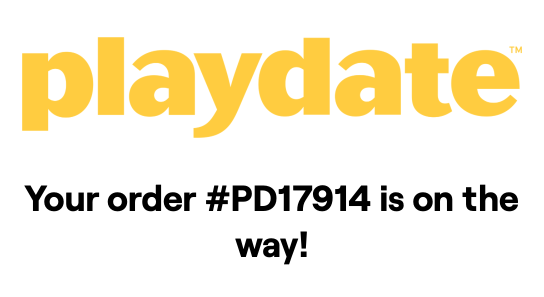 Playdate: your order is on the way!