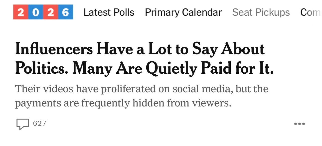 Screenshot of the NYT headline “Influencers Have a Lot to Say About Politics. Many Are Quietly Paid for It.”