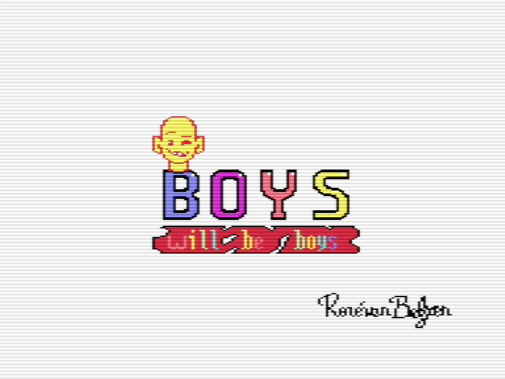 cheeky multicolor illustration on the Commodore 64, stating that boys will be boys