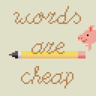 Text reading words are cheap in a pixelated font, featuring a pencil and part of a pixelated pink pig.